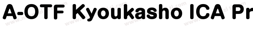 A-OTF Kyoukasho ICA Pro L字体转换